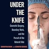 Under the Knife: Cosmetic Surgery, Boundary