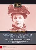 CHANSONS ET CONTES DE HAUTE BRETAGNE by 