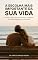 Livro A Escolha Mais Importante da Sua Vida: Como a Escolha do Parceiro Impacta sua Felicidade e sua Jornada