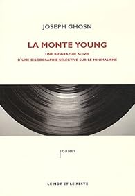 Book's Cover ofLa Monte Young : Une biographie suivie d'une discographie sélective sur le minimalisme