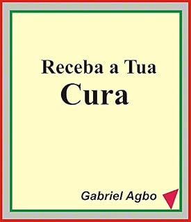 Livro Receba a Tua Cura