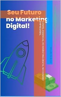Livro O papel essencial do Marketing Digital no cenário Empresarial