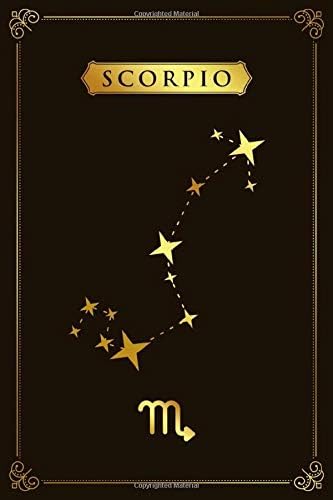 Scorpio: Horoscope Journal | Zodiac Notebook: Scorpio Lined Notebook Journal - 120 Pages 6"x9" Notebook Paperback – January 7, 2020