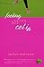 Feeling Sorry for Celia: A Novel (Ashbury/Brookfield Books (Paperback))