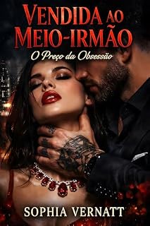Livro Vendida Ao Meio-Irmão: O Preço da Obsessão