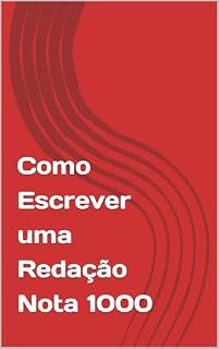 Livro Como Escrever uma Redação Nota 1000 (Estudo)