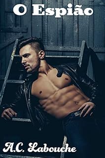 Livro O Espião: HHM Romance Bissexual (Os Amantes Proibidos Livro 1)
