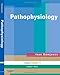 Pathophysiology: With STUDENT CONSULT Online Access, 1e