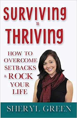 Surviving to Thriving by Sheryl Green 