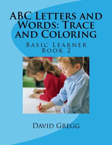 ABC Letters and Words: Trace and Coloring (Basic Learner 2) (Volume 2)