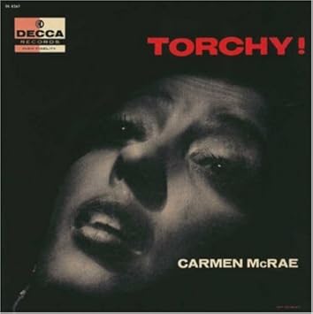 Image result for carmen mcrae torchy