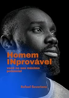 Livro Homem INprovável: você no seu máximo potencial