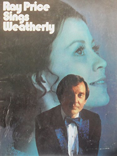 Ray Price Sings Weatherly [Songbook]