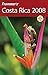Frommer's Costa Rica 2008 (Frommer's Complete Guides) by Eliot Greenspan