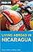 Moon Living Abroad in Nicaragua 2nd (second) edition Text Only by 