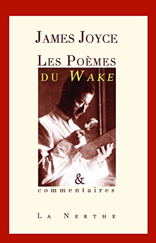 Les  poèmes du Wake & commentaires