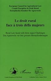 Le  droit rural face à trois défis majeurs