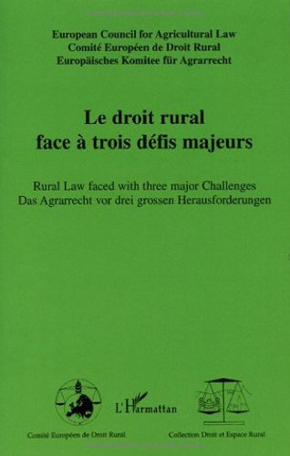 Le  droit rural face à trois défis majeurs
