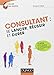 Consultant : se lancer, réussir et durer by 