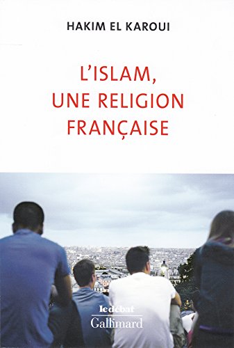 [EBOOK] L'Islam, une religion française<br />KINDLE