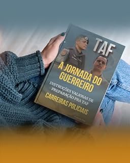 Livro JORNADA DE GUERREIRO: Guia Definitivo para o TAF Policial
