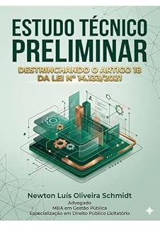 Livro ESTUDO TÉCNICO PRELIMINAR: DESTRINCHANDO O ARTIGO 18 DA LEI Nº 14.133/2021