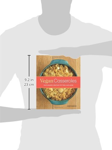 Vegan Casseroles: Pasta Bakes, Gratins, Pot Pies, and More - Thumbnail 2
