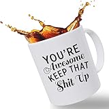 Best Morning Motivation Funny Mugs Gift, You're Awesome Keep That St Up Coffee Mug - Congratulations, Goodbye or Going Away Gift for Coworker | Gifts For Mom, Dad, Boss, Employees & Friends