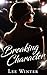 Breaking Character by 