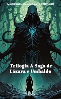 Livro Trilogia: A Saga de Lázara e Umbaldo (A Jornada das Almas Despertadas)