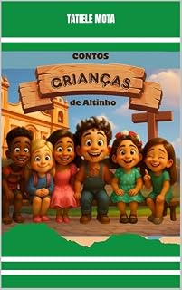 Livro Crianças de Altinho: Aprender pode ser delicioso!