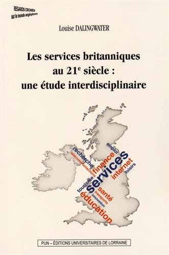 Les  services britanniques au 21e siècle