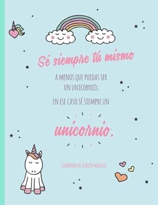 Cuaderno De Dibujo Magico Diseno De Unicornio Mas De 100 Paginas Papel Blanco Tamano Jumbo Frase Y Motivacion Positividad Volume 1 Las Libretas Mas Chulas Amazon Es Blank Sky Libros