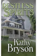 [Restless Spirits] [Author: Bryson, Kathy] [April, 2015] Paperback