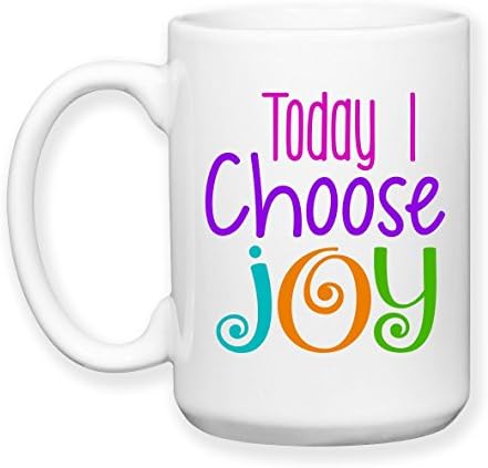 Today I Choose Joy 001, Ceramic 15 oz. Coffee Mug Tea Cup by Groovy Giftables