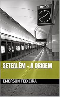 Livro SeteAlém - A origem