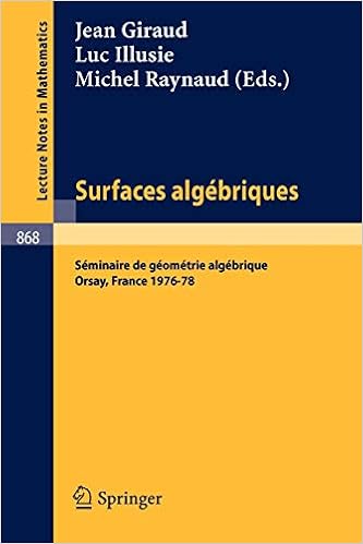 Surfaces Algebriques Seminaire De Geometrie Algebrique D Orsay 1976 78 Lecture Notes In Mathematics 868 French Edition Giraud J Illusie L Raynaud M 9783540108429 Amazon Com Books