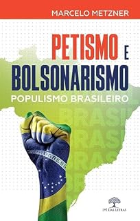 Livro Petismo e Bolsonarismo (populismo brasileiro)