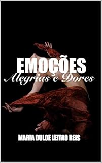 Livro EMOÇÕES - Alegrias E Dores