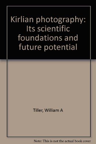 Kirlian photography: Its scientific foundations and future potential