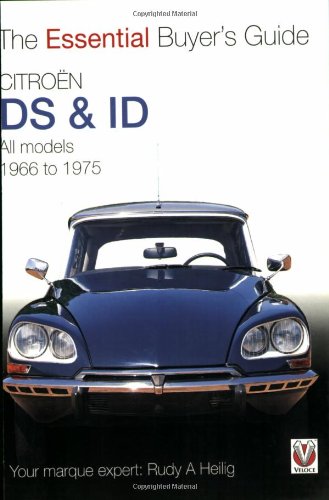 D0wnl0ad Citroen DS & ID All models (except SM) 1966 to 1975: The Essential Buyer's Guide DOC