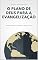 Livro O Plano de Deus Para a Evangelização