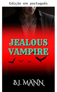 Livro Vampiro ciumento (Ciumento & possessivo Livro 6)