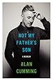 Not My Father's Son: A Memoir