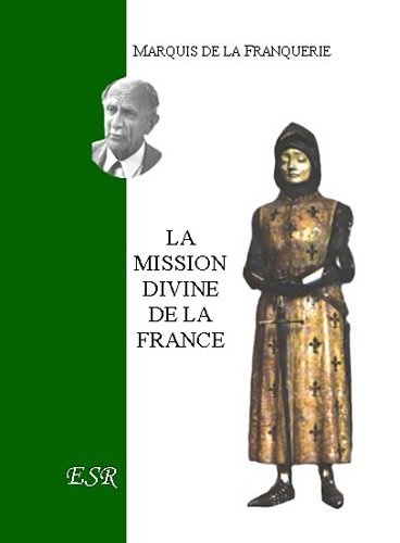 La mission divine de la France by (Paperback)