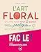 L'Art floral - Un livre pur tout savoir pratique et accessible à tous (French Edition) by 