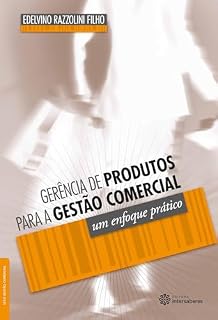 Livro Gerência de produtos para a gestão comercial:: um enfoque prático (Série Gestão Comercial)