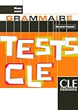 Tests CLE Grammaire: Niveau Avance (French Edition) by Giovanna Tempesta