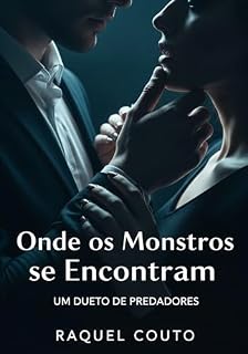 Livro Onde os Monstros se Encontram : Um Dueto de Predadores
