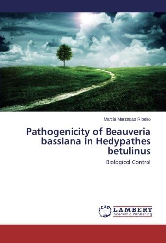 Pathogenicity of Beauveria bassiana in Hedypathes betulinus: Biologicol Control